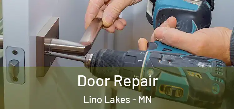 Door Repair Lino Lakes - MN
