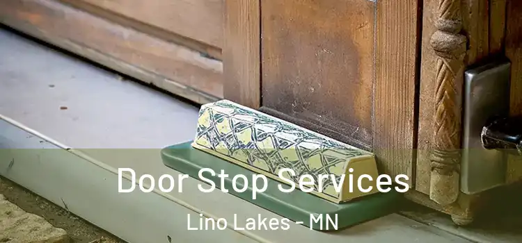 Door Stop Services Lino Lakes - MN