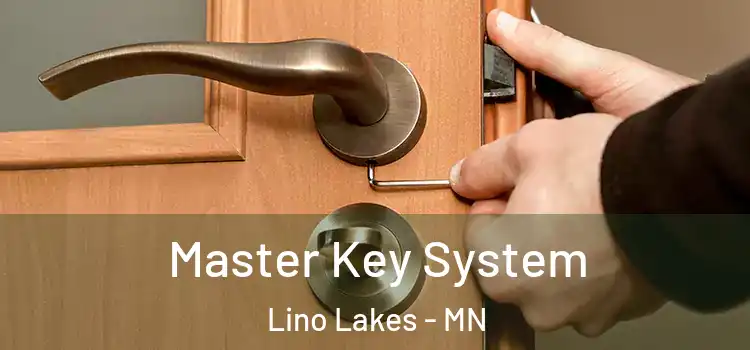  Master Key System Lino Lakes - MN